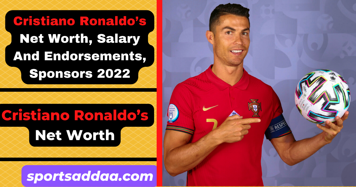 Cristiano Ronaldo’s Net Worth