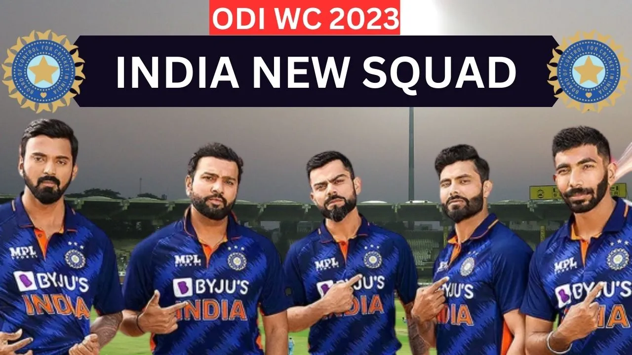 ICC World Cup 2023: India Squad Announced