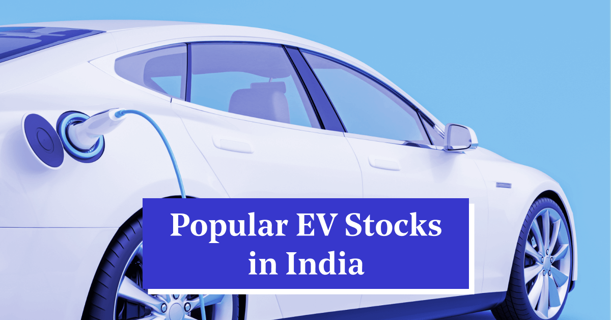 "Top EV Stocks in India 2023: Best Companies in the Electric Vehicle Ecosystem"